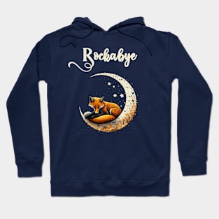 Rockabye fox sleeps in crescent moon with stars Hoodie